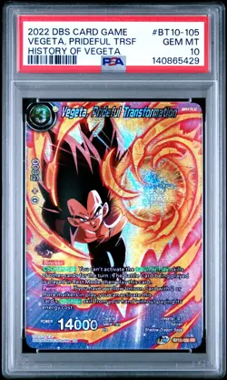 2022 DRAGON BALL SUPER CARD GAME #NT10-105 Vegeta Prideful Transformation PSA 10 - Image 1