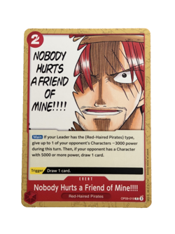 New: One Piece CCG Nobody Hurts a Friend of Mine!!!! OP09-019 - Image 1