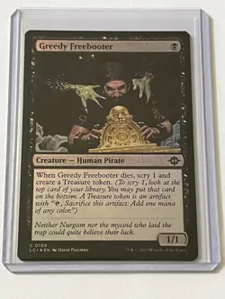 Greedy Freebooter 109 MTG Lost Caverns of Ixalan 2023 Mint - 9.0 + Foil - Image 1