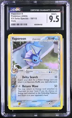 CGC 9.5 MINT+ Vaporeon 2005 EX Delta Species 18/113 Holo Pokemon Card - Image 1