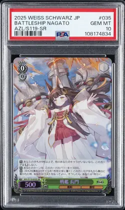 2025 WEISS SCHWARZ JAPANESE AZUR LANE VOL.2 SR #035 BATTLESHIP NAGATO PSA 10 - Image 1