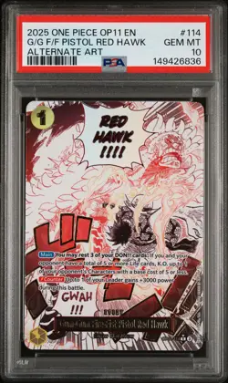 2025 ONE PIECE OP11-ALTERNATE ART #114 GUM-GUM FIRE-FIST PISTOL RED HAWK PSA 10 - Image 1
