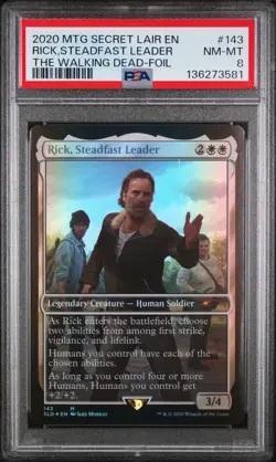 2020 MTG SECRET LAIR DROP THE WALKING DEAD-FOIL RICK, STEADFAST LEADER PSA 8 - Image 1