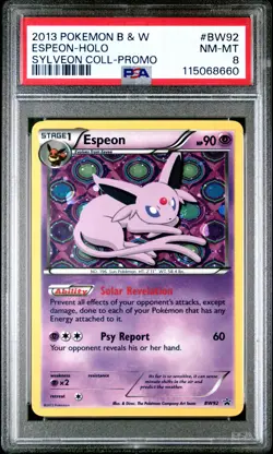 2013 POKEMON B&W PROMO SYLVEON COLL #BW92 ESPEON-HOLO PSA 8 - Image 1