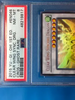 YUGIOH PSA 8 Ghost Rare Clear Wing Synchro Dragon CROS-EN046 1st Edition - Image 3