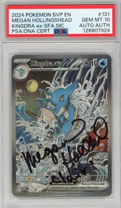 PSA GEM MINT 10 Signed Megan Hollingshead 'Kingdra ex 131' Sv: Promo - Image 1