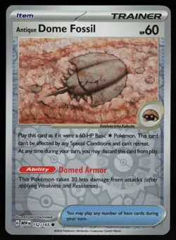 ANTIQUE DOME FOSSIL 152/165 COMMON 151 POKEMON REVERSE HOLO NM/M - Image 1
