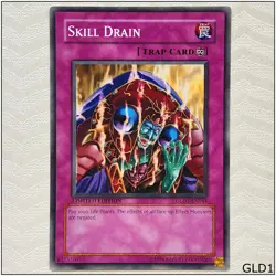 Skill Drain - GLD1-EN044 - Common Limited Edition Yugioh - Image 1