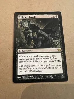 Polluted Bonds - Shadowmoor - MTG - Magic the Gathering - Image 1