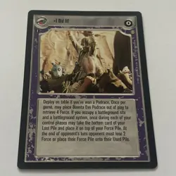 STAR WARS CCG TATOOINE RARE CARD I DID IT! - Image 1