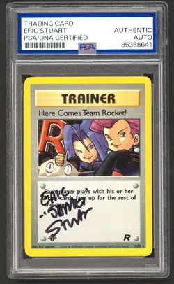 Pokemon Cards - PSA Authentic Auto Here Comes Team Rocket - Eric Stuart Signed - Image 1