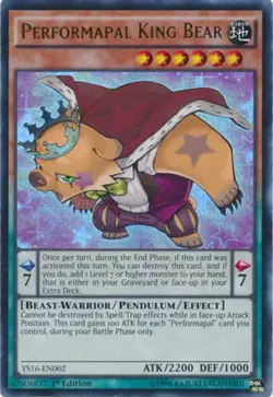 Performapal King Bear - YS16-EN002 - Ultra Rare - 1st Edition - Lightly Played - - Image 1