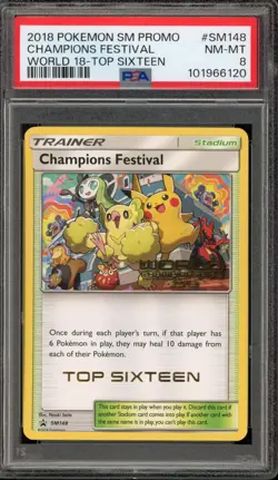 Pokemon Champions Festival 2018 World Champs. Top Sixteen Promo SM148 PSA 8 - Image 1