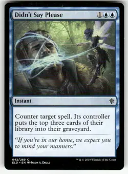 DIDN'T SAY PLEASE #42 (COMMON) MTG THRONE OF ELDRAINE - Image 1
