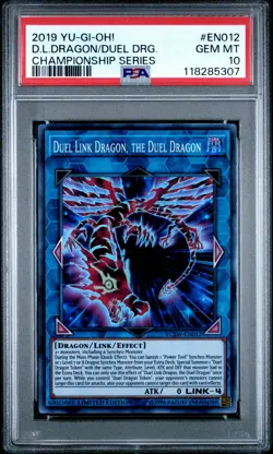 2019 YU-GI-OH! CHAMP SERIES #EN012 DUEL LINK DRAGON, THE DUEL DRAGON PSA 10 - Image 1