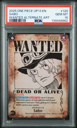 2025 ONE PIECE OP13-CARRYING ON HIS WILL WANTED ALTERNATE ART #120 SABO PSA 10 - Image 1