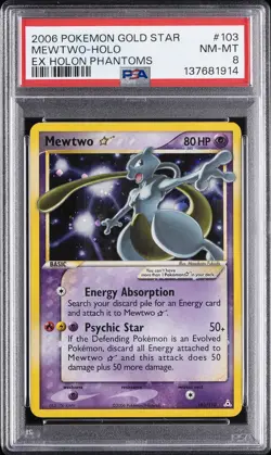 2006 POKEMON EX HOLON PHANTOMS GOLD STAR #103 MEWTWO-HOLO PSA 8 - Image 1