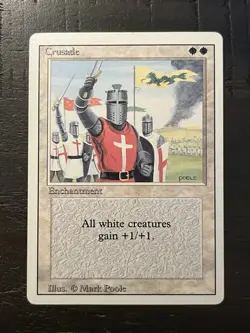 Crusade - MTG - Revised - MP - Vintage Card - BANNED - Image 1