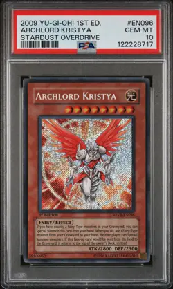 2009 YU-GI-OH! SOVR-STARDUST OVERDRIVE 1ST ED #EN096 ARCHLORD KRISTYA PSA 10 - Image 1