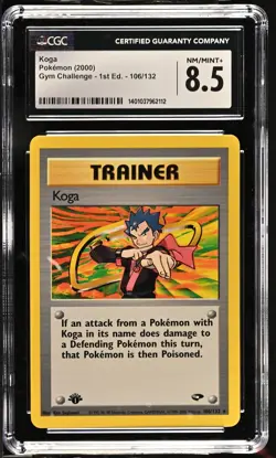 CGC 8.5 Koga Gym Challenge 1st Edition 106/132 Rare Pokemon Card - Image 1