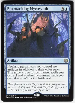 Encroaching Mycosynth R Phyrexia: All Will Be One 47 NM - Image 1