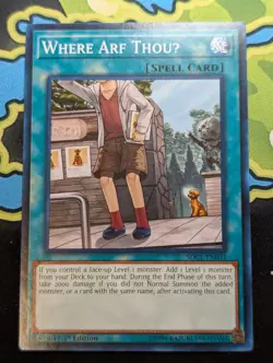 Where Arf ThouU - SDCL-EN031 - YuGiOh - Common - Image 1