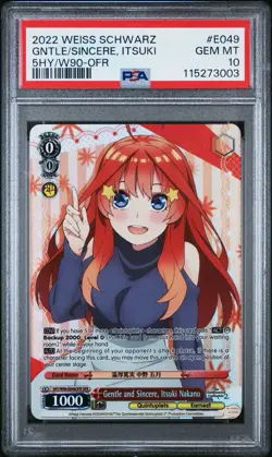 2022 WEISS SCHWARZ QUINTESSENTIAL QUINTUPLETS E049 ITSUKI NAKANO OFR PSA 10 - Image 1
