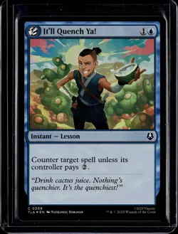 It'll Quench Ya! - 58 - Foil - TLA - NM - MTG Magic the Gathering - Image 1