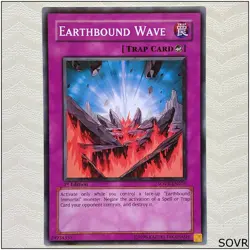 Earthbound Wave - SOVR-EN070 - Common 1st Edition Yugioh - Image 1