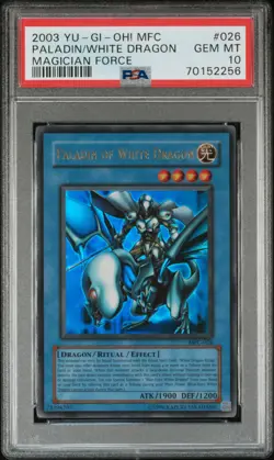 2003 Yu-Gi-Oh! Paladin of White Dragon 2003 MFC Magician's Force PSA 10 - Image 1