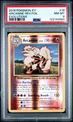 2016 POKEMON XY EVOLUTIONS #18 ARCANINE-REVERSE FOIL PSA 8 - Image 1