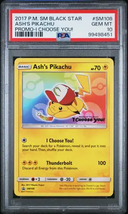 2017 POKEMON SM BLACK STAR PROMO I CHOOSE YOU! #SM108 ASH'S PIKACHU PSA 10 - Image 1