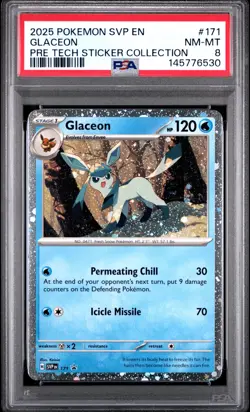 2025 POKEMON PRISMATIC EVOLUTIONS TECH STICKER COLLECTION #171 GLACEON PSA 8 - Image 1
