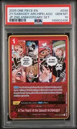 2025 ONE PIECE 2ND ANV SET #030 IN TWO YEARS! AT THE SABAODY ARCHIPELAGO! PSA 10 - Image 1