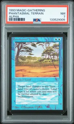 1993 MTG LTD ED ALPHA PHANTASMAL TERRAIN PSA 7 - Image 1