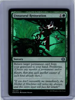 Unnatural Restoration 191 Foil Phyrexia: All Will Be One MTG LP - Image 1