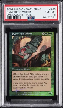 2002 MTG ONSLAUGHT FOIL #289 SYMBIOTIC WURM PSA 8 - Image 1