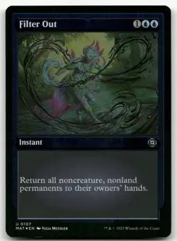 Filter Out (Foil Etched) #107 (NM) March of the Machine MAT Magic MTG - Image 1