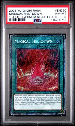 2025 YU-GI-OH! RA04-QUARTER CENTURY STAMPEDE #EN280 MAGICAL MELTDOWN PSA 8 - Image 1