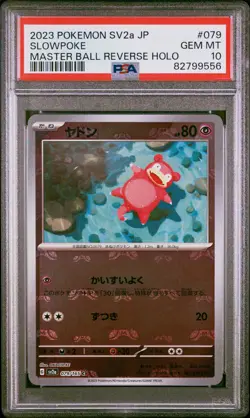2023 Slowpoke 079/165 Master Ball Reverse Holo Sv2a 151 Pokemon Japanese PSA 10 - Image 1