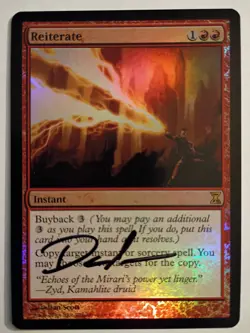 Magic The Gathering - 1x Signed Foil Reiterate (mtg) Time Spiral - Image 1