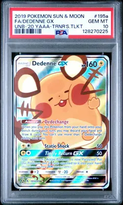 2019 POKEMON SUN & MOON UNBROKEN BONDS #195A FULL ART/DEDENNE GX PSA 10 - Image 1