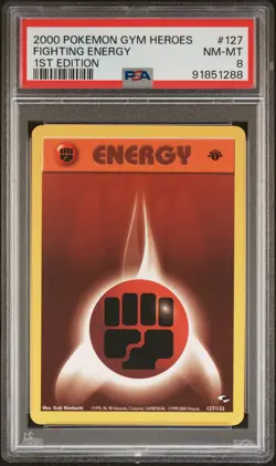2000 POKEMON GYM HEROES 1ST ED #127 FIGHTING ENERGY PSA 8 - Image 1