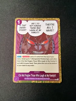 I Do Not Forgive Those Who Laugh at My Family OP10-078 Rare (Foil) - Royal Blood - Image 1