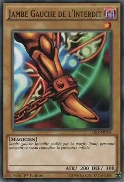 Yu-Gi-Oh! - Jambe Gauche de l'Interdit - Decks Legendaires II - MINT/NMINT - FR - Image 1