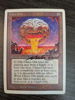 Chaos Orb MTG/Magic Card Signed by illustrator Mark Tedin LP to MP+ Condition - Image 1