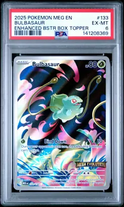 2025 Pokemon Meg En-Mega Evolution #133 Bulbasaur Enhanced Bstr Box Topper PSA 6 - Image 1