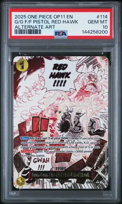 2025 ONE PIECE OP11-ALTERNATE ART #114 GUM-GUM FIRE-FIST PISTOL RED HAWK PSA 10 - Image 1