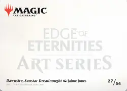 Dawnsire, Sunstar Dreadnought Art Card Art Series: Edge of Eternities AAEOE #27 - Image 2