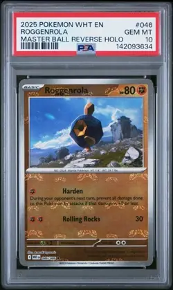 2025 POKEMON WHT EN - WHITE FLARE MASTER BALL #046 - ROGGENROLA 046/086 - PSA 10 - Image 1